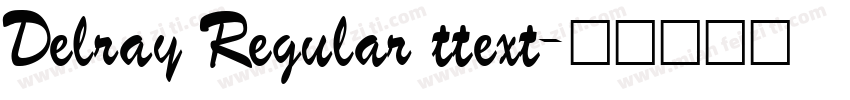 Delray Regular ttext字体转换